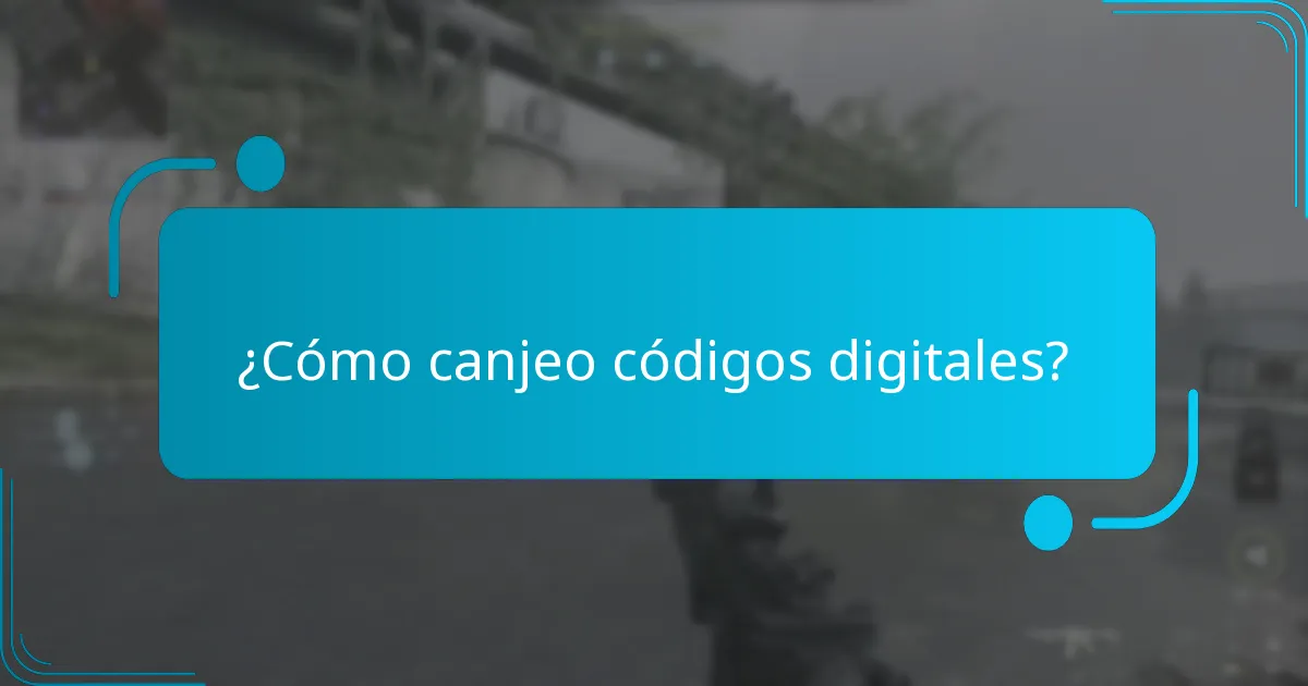 ¿Cómo puedo obtener códigos digitales?