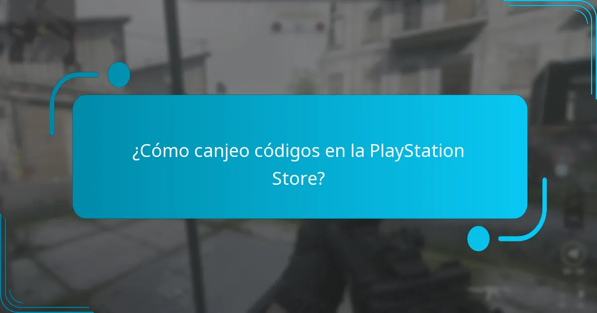 ¿Cómo canjeo códigos en la PlayStation Store?