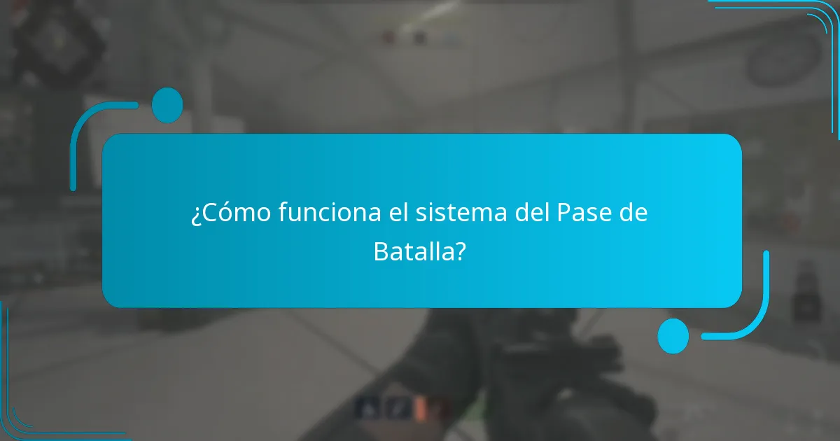 ¿Cómo funciona el sistema del Pase de Batalla?