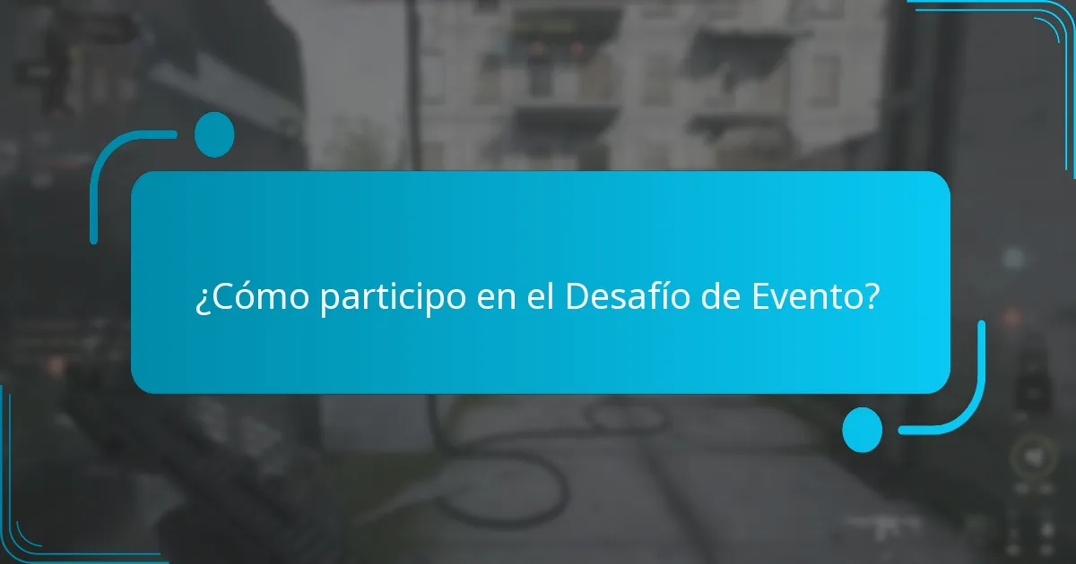 ¿Cómo participo en el Desafío de Evento?