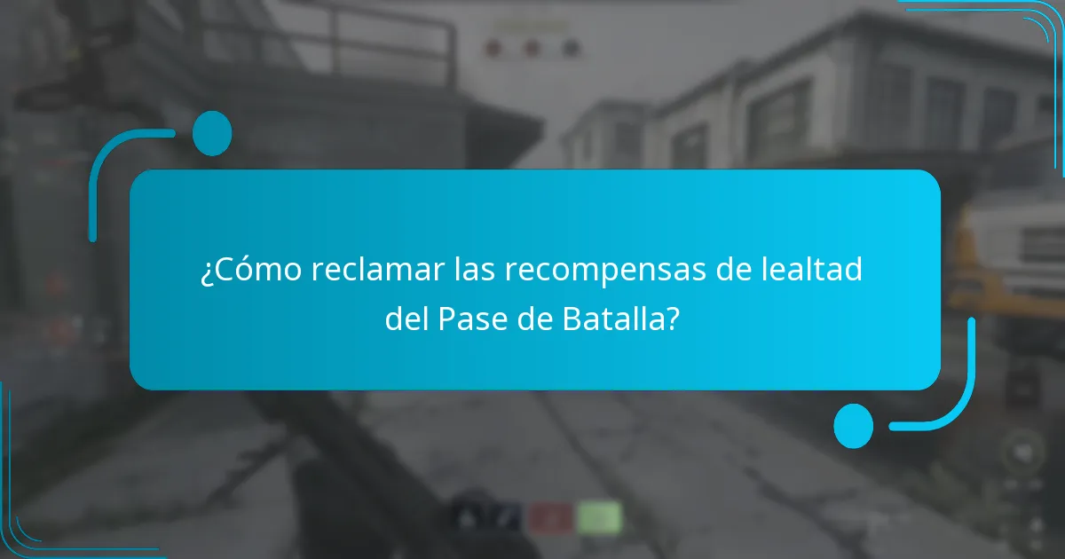 ¿Cómo reclamar las recompensas de lealtad del Pase de Batalla?