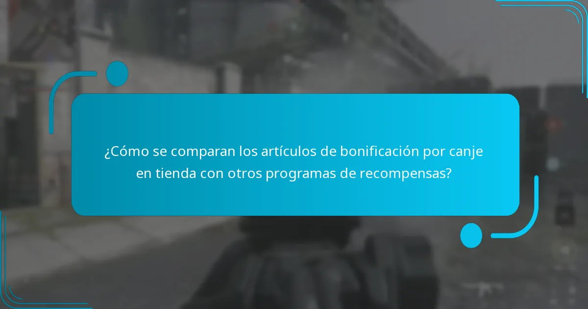 ¿Cómo canjear los artículos de bonificación por canje en tienda?