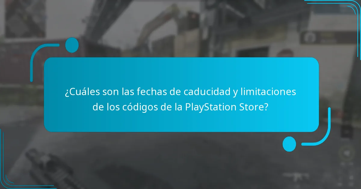 ¿Cuáles son las fechas de caducidad y limitaciones de los códigos de la PlayStation Store?