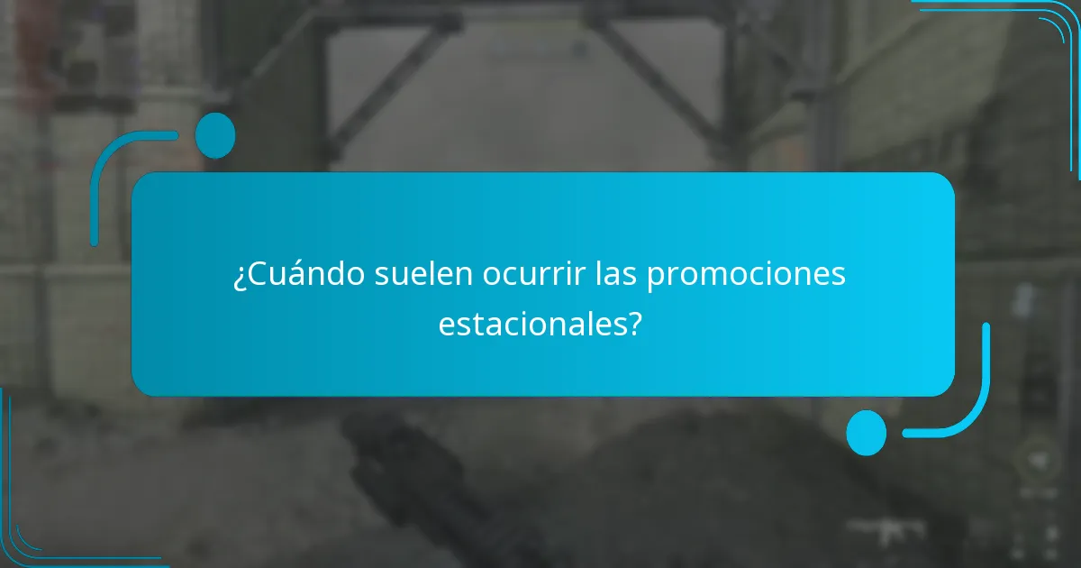 ¿Cuándo suelen ocurrir las promociones estacionales?