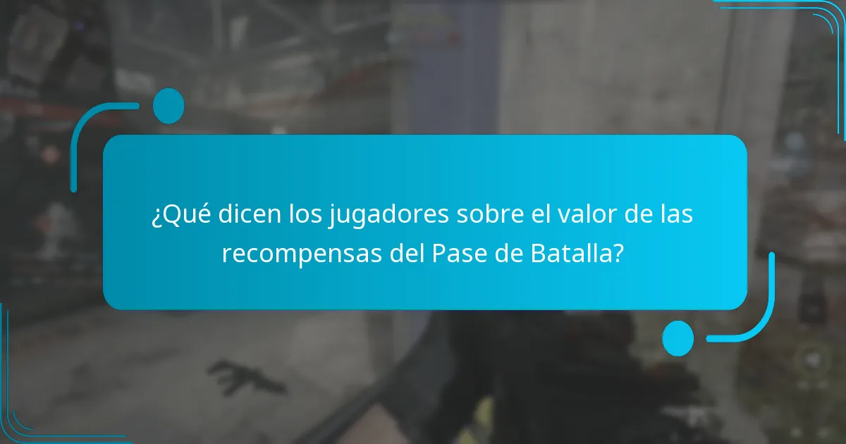 ¿Qué dicen los jugadores sobre el valor de las recompensas del Pase de Batalla?